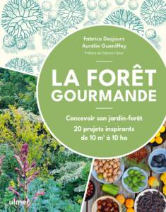 La-Forêt-gourmande_Fabrice-Desjours_Aurélie-Gueniffey-web